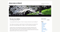Desktop Screenshot of jesuswasaliberal.org